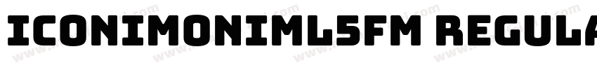 Iconimoniml5FM Regular字体转换